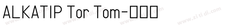ALKATIP Tor Tom字体转换
